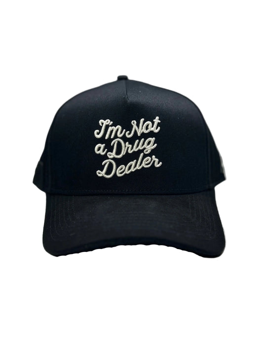 IM NOT A DRUG DEALER