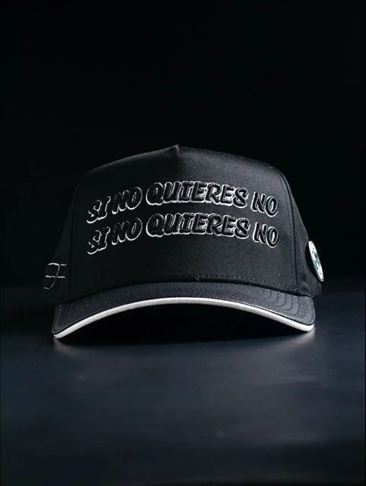SI NO QUIERES NO